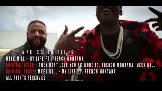 Meek Mill - My Life Ft. French Montana [ HD ]