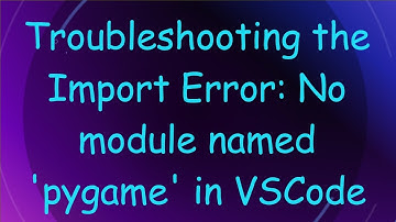 Troubleshooting the Import Error: No module named 