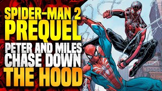 Peter Parker And Miles Morales Meet The Hood! | Spider-Man 2: (Free Comic Book Day Prequel)