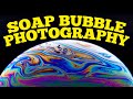 Soap Bubble Photography Tutorial - Photography at Home