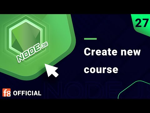 [CRUD] Create new course | Dựng trang tạo mới khóa học | Thực hành NodeJS