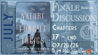 Final Discussion - The Nature of Fragile Things