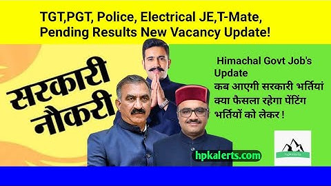 Himachal New Vacancy 2023 Update || Pending Results Update 980,971|| TGT , PGT, Police Bhrti, HPPSC