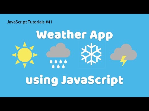 Weather App in JS | JavaScript Tutorials #41 | Web Development ...