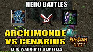 Archimonde vs Cenarius - Hero Battles Warcraft 3