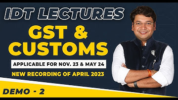 CA/CS/CMA Final IDT - IN DEPTH FULL COURSE | DEMO 2 | For  Nov. 23 & May 24 | CA. Yashvant Mangal