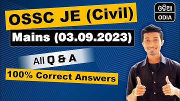 OSSC JE (CIVIL) MAINS 100% CORRECT QUESTIONS & ANSWERS WITH ANALYSIS (03.09.2023) // ODISHA JOBS