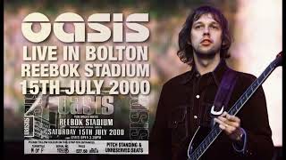Oasis - Live in Bolton (15th July 2000)