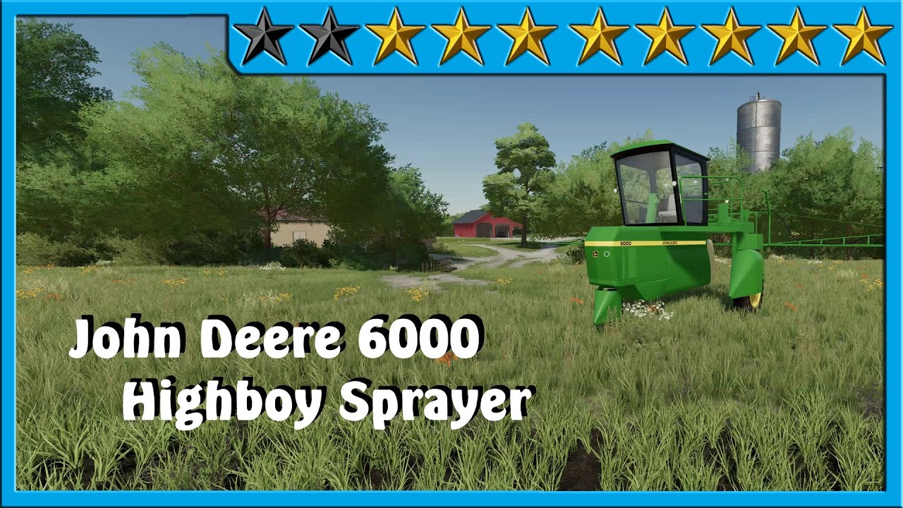 Análisis John Deere 6000 Highboy Sprayer #FS22 [ESP] - YouTube