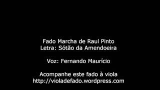 Video thumbnail of "Fado Marcha de Raul Pinto - Sótão da Amendoeira (Fernando Maurício)"