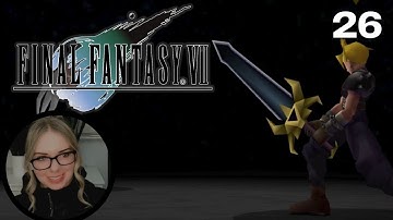 Final Fantasy VII (FF7 Original 1997) Blind Playthrough | Part 26| Final