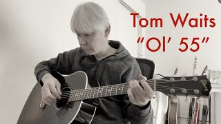 Tom Waits - Ol’ 55 - Cover