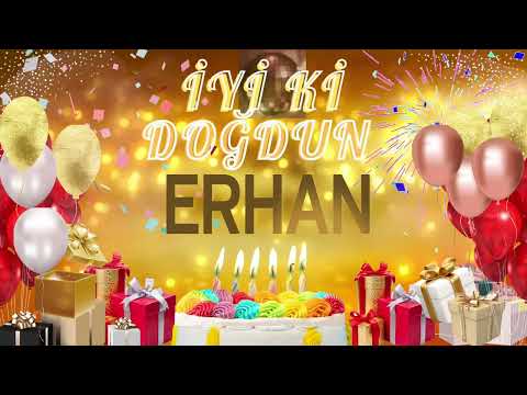 ERHAN - Doğum Günün Kutlu Olsun Erhan