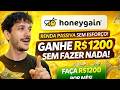 [ Honey Gain ] - COMO UTILIZAR DE honey gain DE FORMA CORRETA PARA GANHAR RENDA EXTRA VITALÍCIA 2026