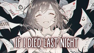 Nightcore - If I Died Last Night (Jessie Murph) - (Lyrics)