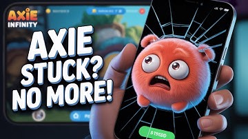 Axies Stuck in Axie Infinity? Sky Mavis Developer Update & Fix (2025)