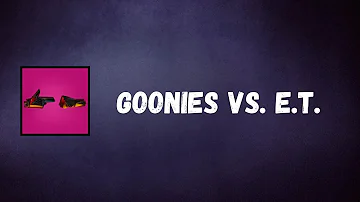 Run The Jewels - ​goonies vs. E.T. (Lyrics)