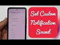 How To Set Custom Notification Sound On Samsung Galaxy A73 5G Set Custom Tone For Messages 