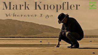 Video thumbnail of ""Wherever I go"  Mark Knopfler music video, talenthouse.com"