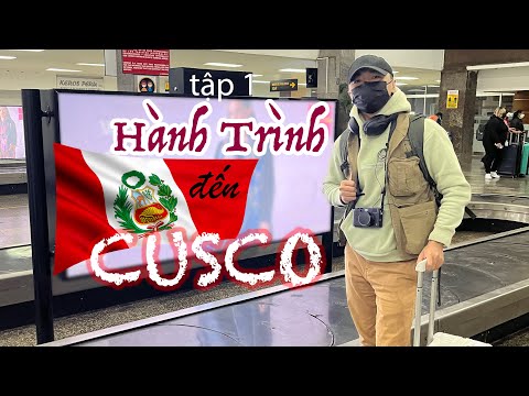Video: Hướng dẫn cho Khách du lịch đến Cusco, Peru