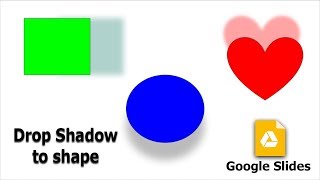 How to add Drop Shadow to shape in Google Slides Presentation