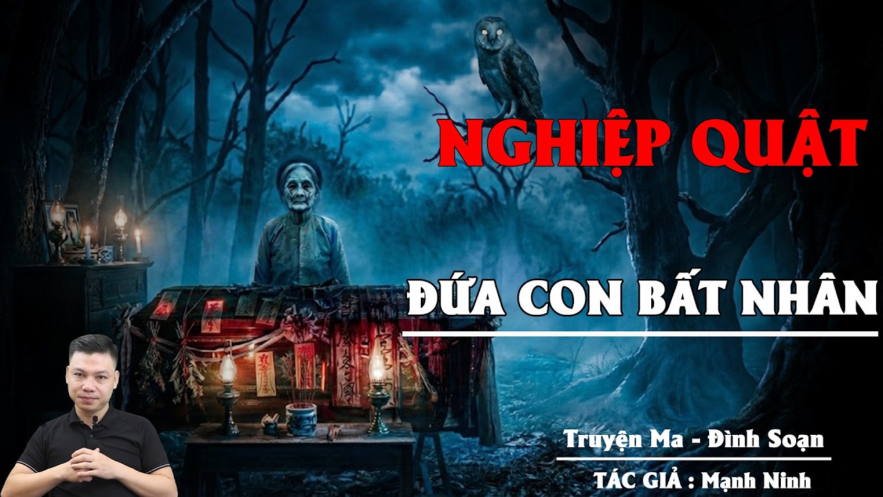 Nghiệp Quật Đứa Con Bất Nhân : Đánh Chết Chó Mực Cướp Đất Mẹ Già & Cái Kết Báo Oán | MC ĐÌNH SOẠN