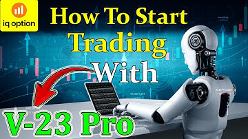 How To Start Trading With Virtual Robot V-23 Pro - IQ Option Trading