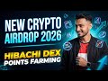 Hibachi DEX Airdrop Guide | New Crypto Airdrop 2026 | Free Points