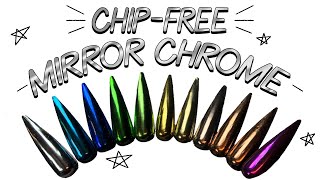 How to Apply Chrome to Nails & Keep Chrome From Chipping | Chrome Nails That LAST