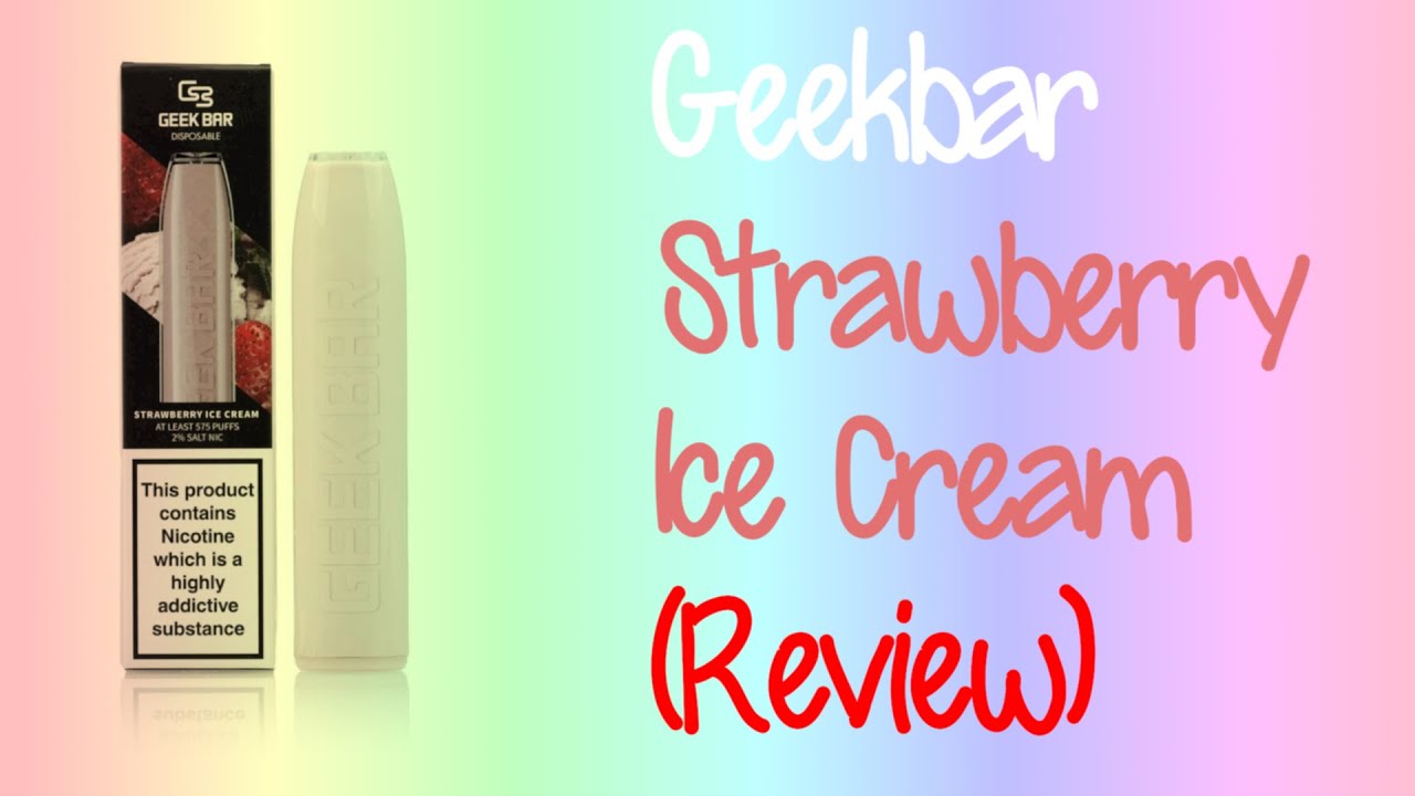 Geekbar Strawberry Ice Cream (Review)
