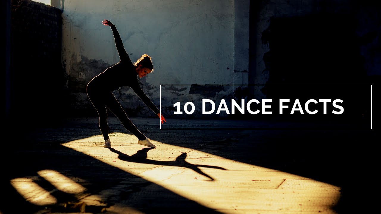 10 Dance Facts Learn Something New! YouTube