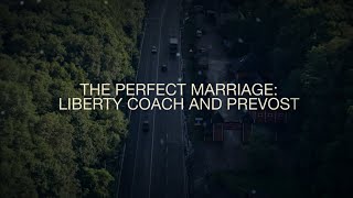 The Perfect Marriage: Liberty and Prevost