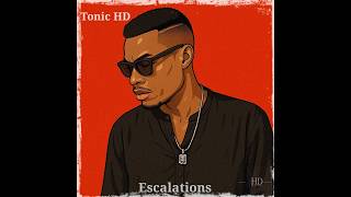 Tonic HD x De Antonio  Escalations MP4