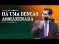 Culto Doméstico: Há uma Benção Armazenada (10.02.2023) | Tabernáculo - Anápolis - GO