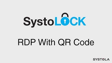SystoLOCK: RDP with QR Code