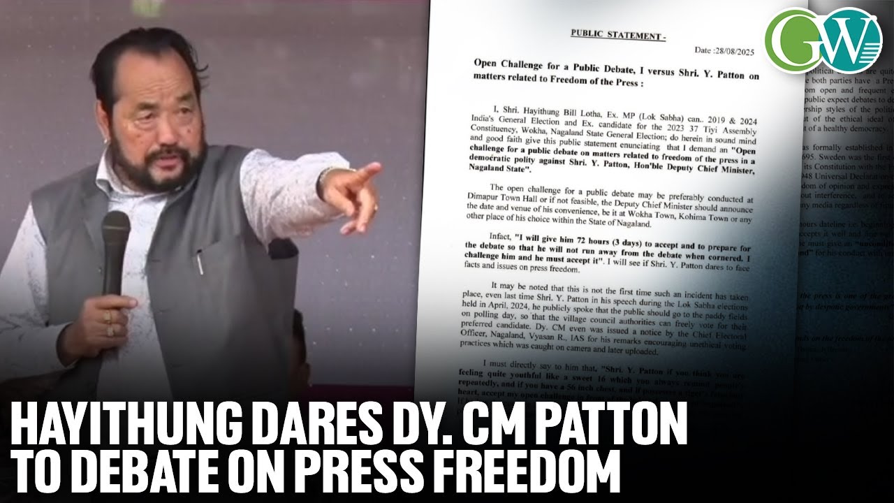 EX LOK SABHA MP CANDIDATE HAYITHUNG CHALLENGES DY. CM Y. PATTON FOR DEBATE ON FREEDOM OF PRESS