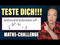 Mathe Challenge 6 2x 4x 1 Ziel Clever Umformen Statt Taschenrechner
