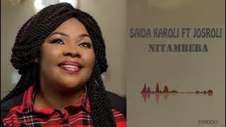 Saida karoli ft Josroli_ new hot song_NITAM'BEBA