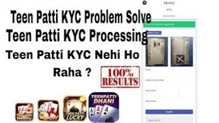 Dhani teen patti KYC problem solved kyc prossing problem solved kyc nehi ho raha ? screenshot 5