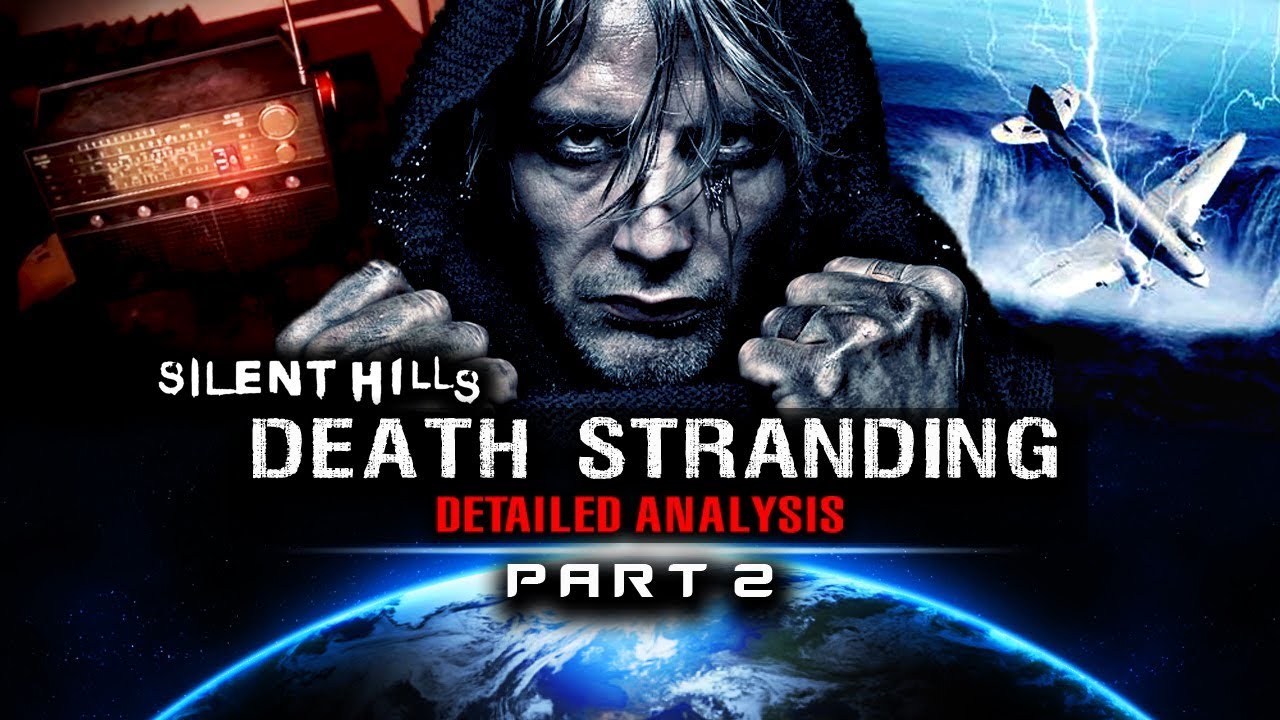 Death Stranding Is Silent Hills Theory 2hr Pt Teases World War 2 Aliens Part 2 Reupload