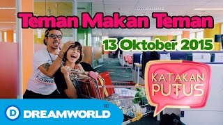 Say Break Up | FRIENDS EAT FRIENDS | October 13, 2015
