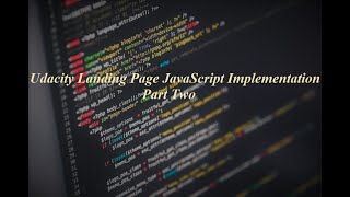 Landing Page JavaScript Implementation Part 2