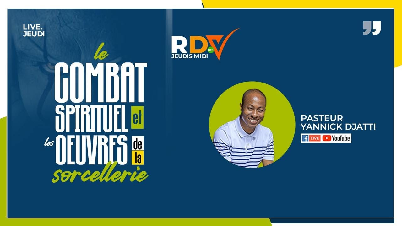 LE COMBAT SPIRITUEL ET LES OEUVRES DE LA SORCELLERIE