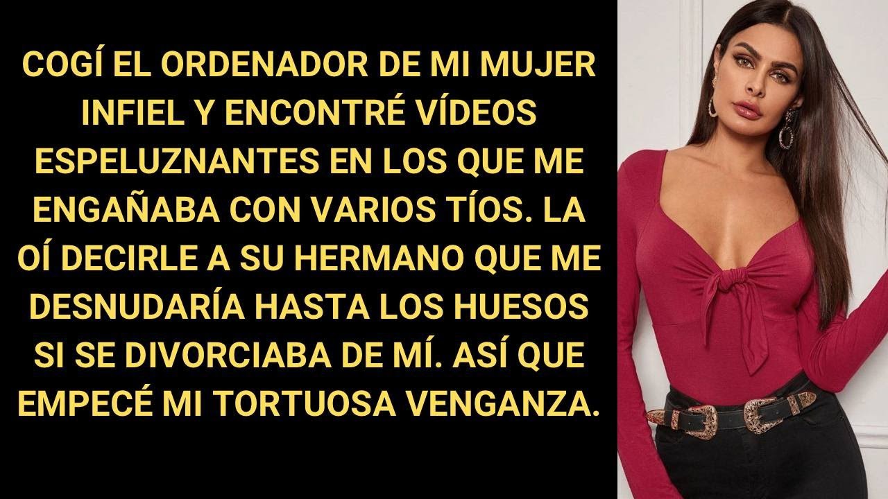 Cogí el ordenador de mi mujer infiel y encontré