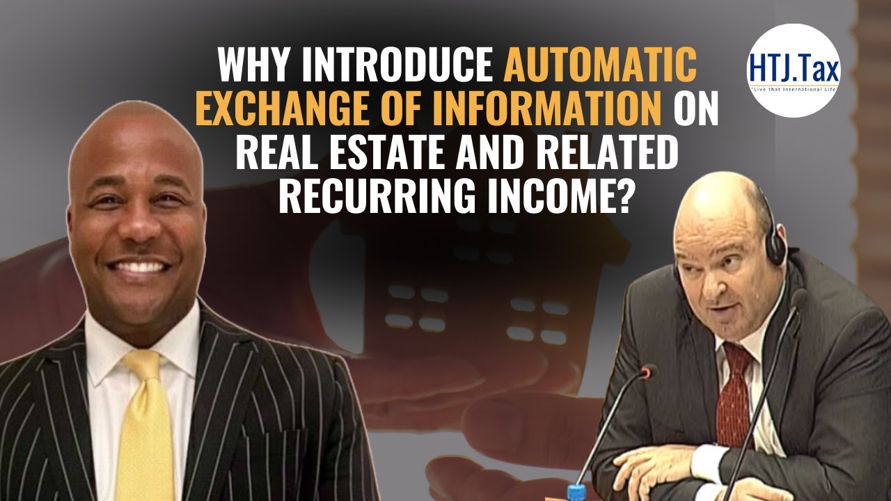 Зачем вводить автоматический обмен информацией о недвижимости и связанных с ней регулярных доходах?