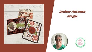 3 Easy Fall Card Ideas You’ll Love | Amber Autumn Stampin’ Up!