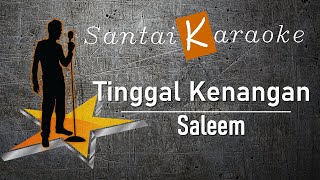 Karaoke Tinggal Kenangan Saleem