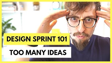 DESIGN SPRINT 101 | What If We Lose Good Ideas? | Product Design Thinking