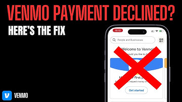 STOP Venmo Payments From Being Declined With These Simple Solutions