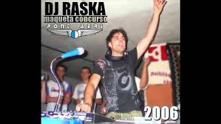 DJ Raska - Maqueta Concurso PONT AERI (2006) INEDITA 🐣